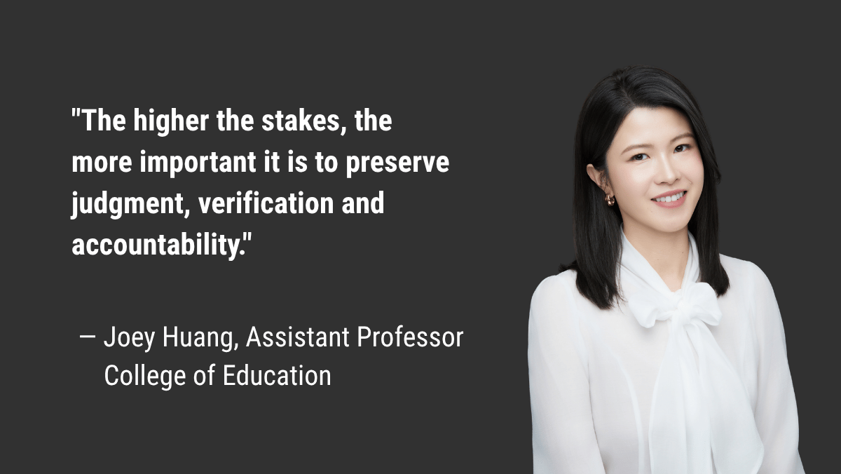 Portrait of Joey Huang with the quote, "The higher the stakes, the more important it is to preserve judgment, verification and accountability."